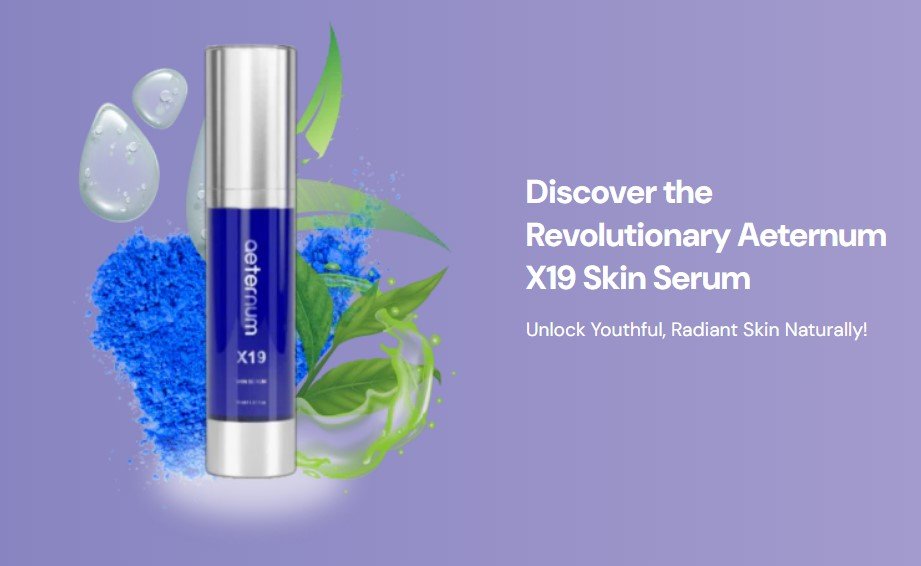 Aeternum X19 Skin Serum Reviews